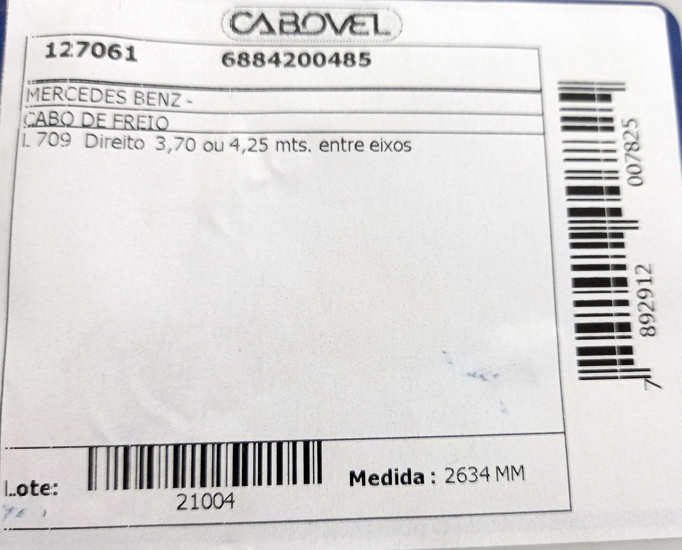 CABO FREIO MB 709 - DIREITO - 3.70 OU 4.25 MTS. ENTRE EIXOS 2634MM