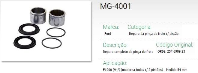 REPARO PINCA FREIO COM PISTAO - FORD F-1000 93/98 - GM A/C/D-20 93/96 - SILVERADO 97/