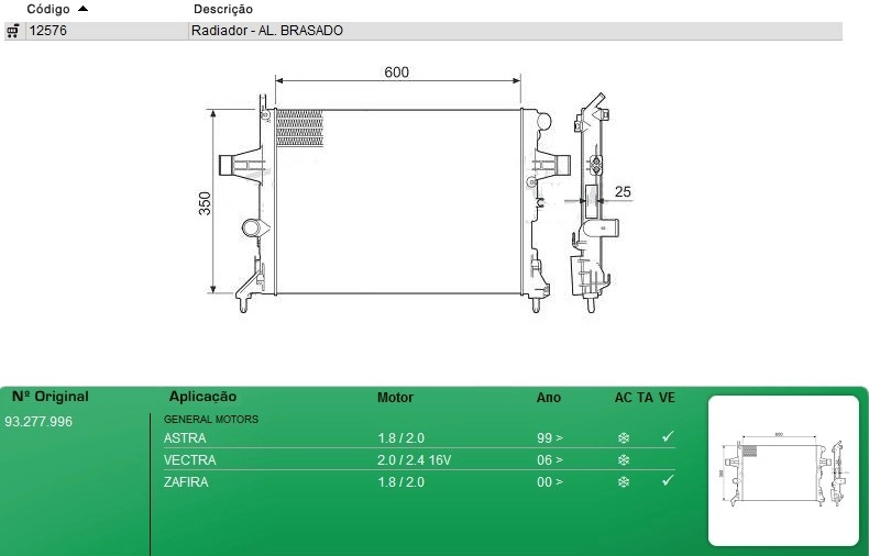 RADIADOR GM ASTRA/ZAFIRA 99/ - MUDOU P/RV-12575