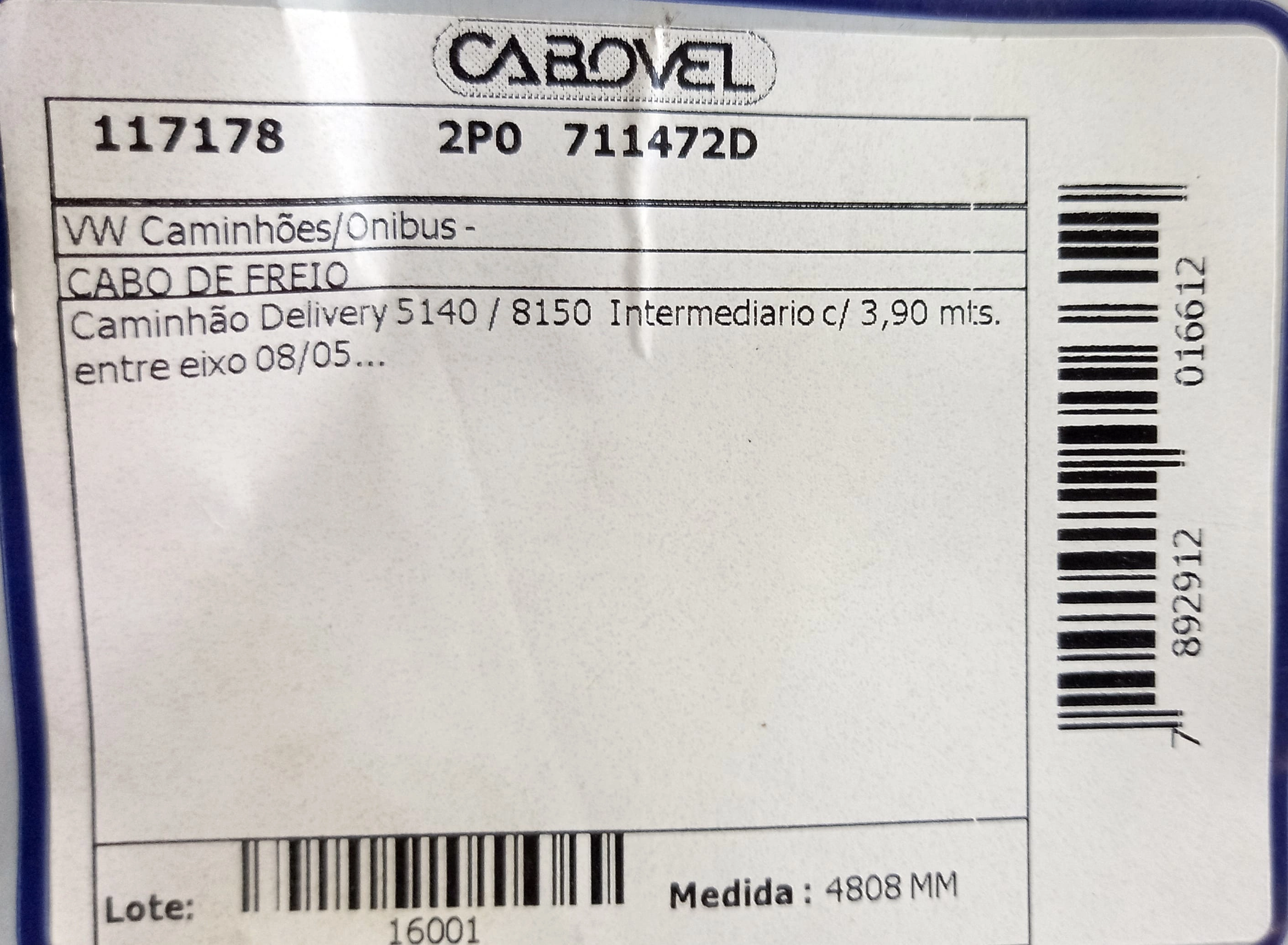 CABO FREIO VW 5.140/8.150 DELIVERY 08.2005/ - INTERMEDIARIO 3.90 MTS ENTRE EIXOS 4808MM