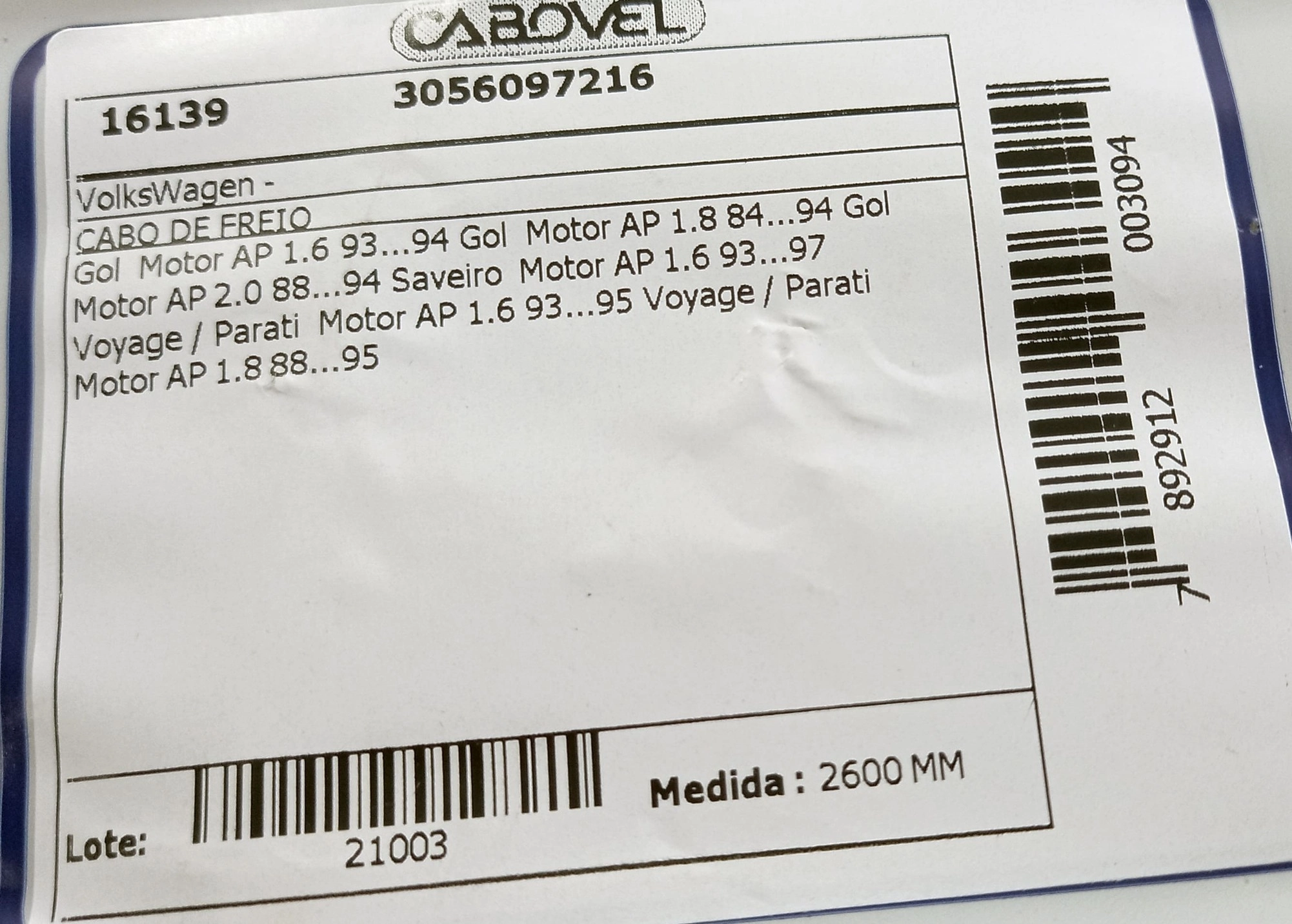 CABO FREIO VW GOL/VOYAGE/PARATI - MOTOR AP 1.8/2.0 84/97 - 1.6 AP 93/94 2600