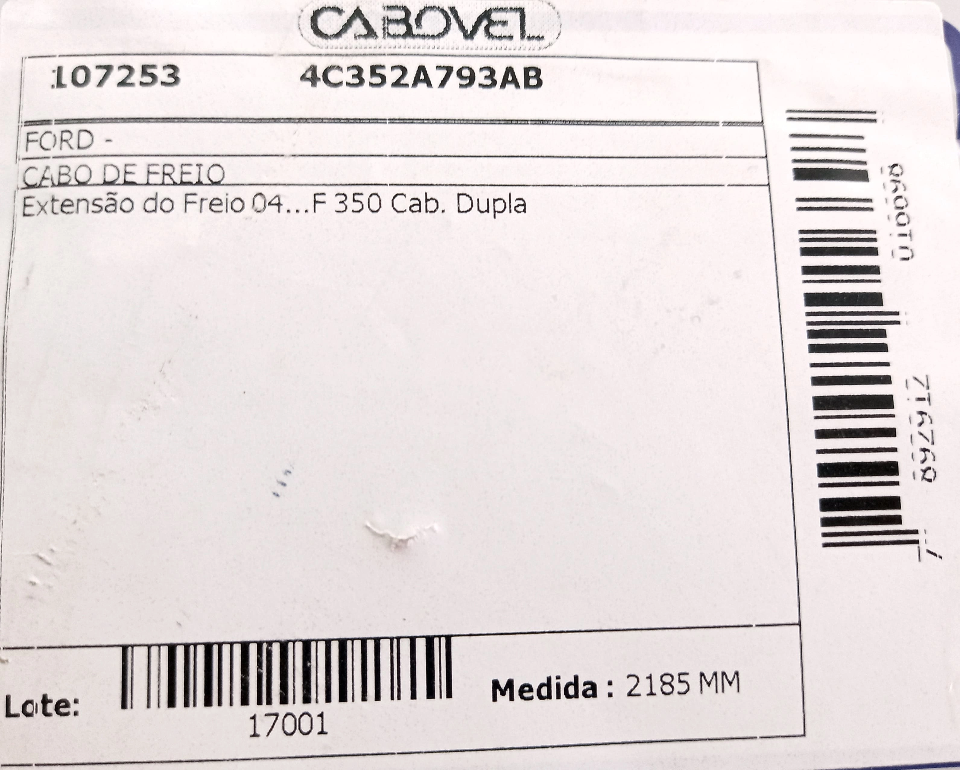 CABO FREIO 2185MM FORD F-350 2004/ CABINE DUPLA EXTENSAO