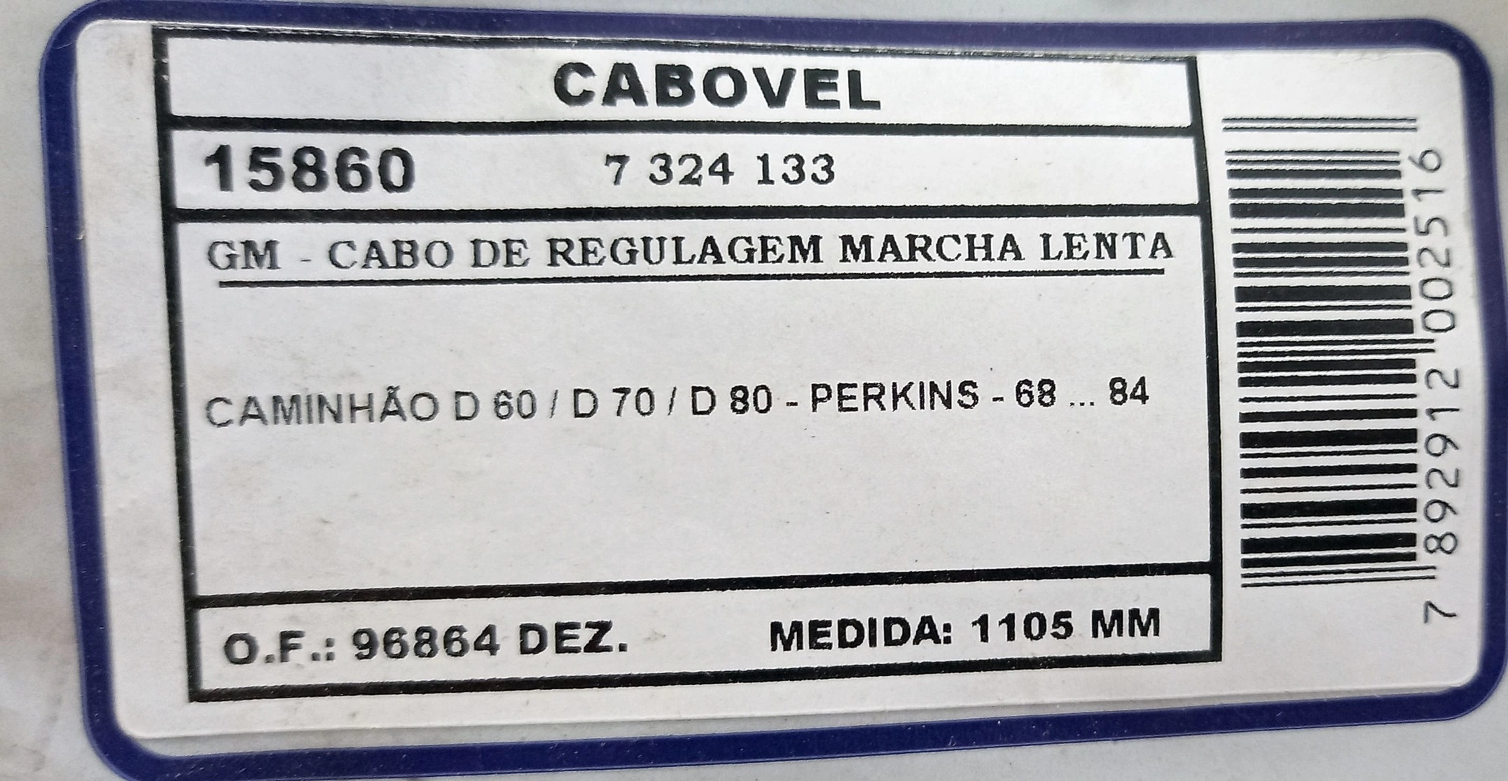 CABO LENTA GM D-60/D-70/D-80 - PERKINS 68/84 1105