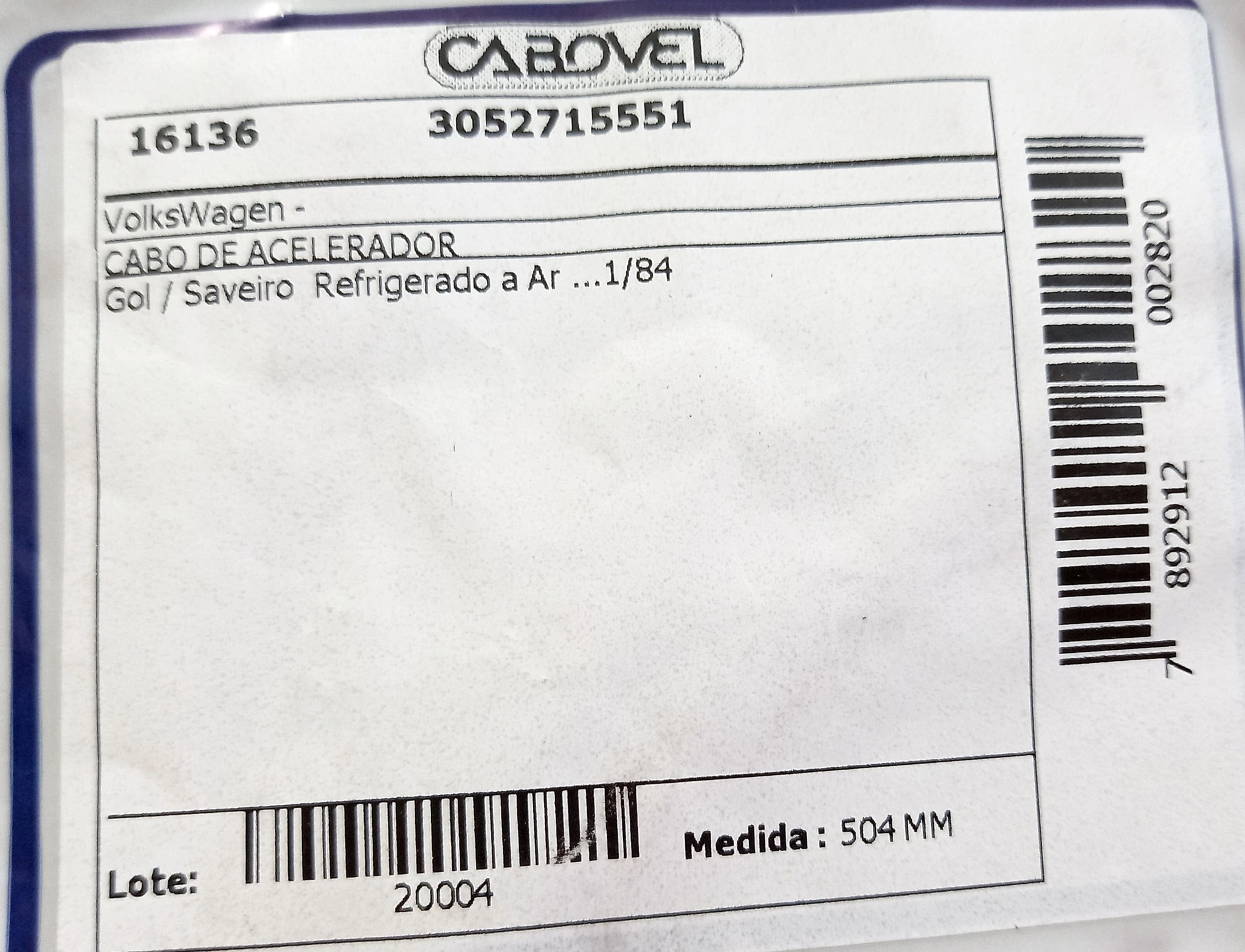 CABO ACELERADOR 504MM VW GOL/SAVEIRO REFRIGERADO A AR/01.84 504