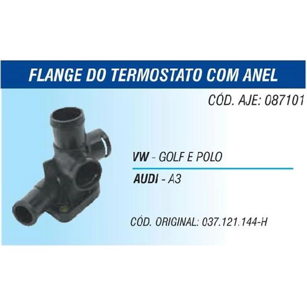 FLANGE VALVULA TERMOSTATICA - VW GOLF/POLO CLASSIC - AUDI A3