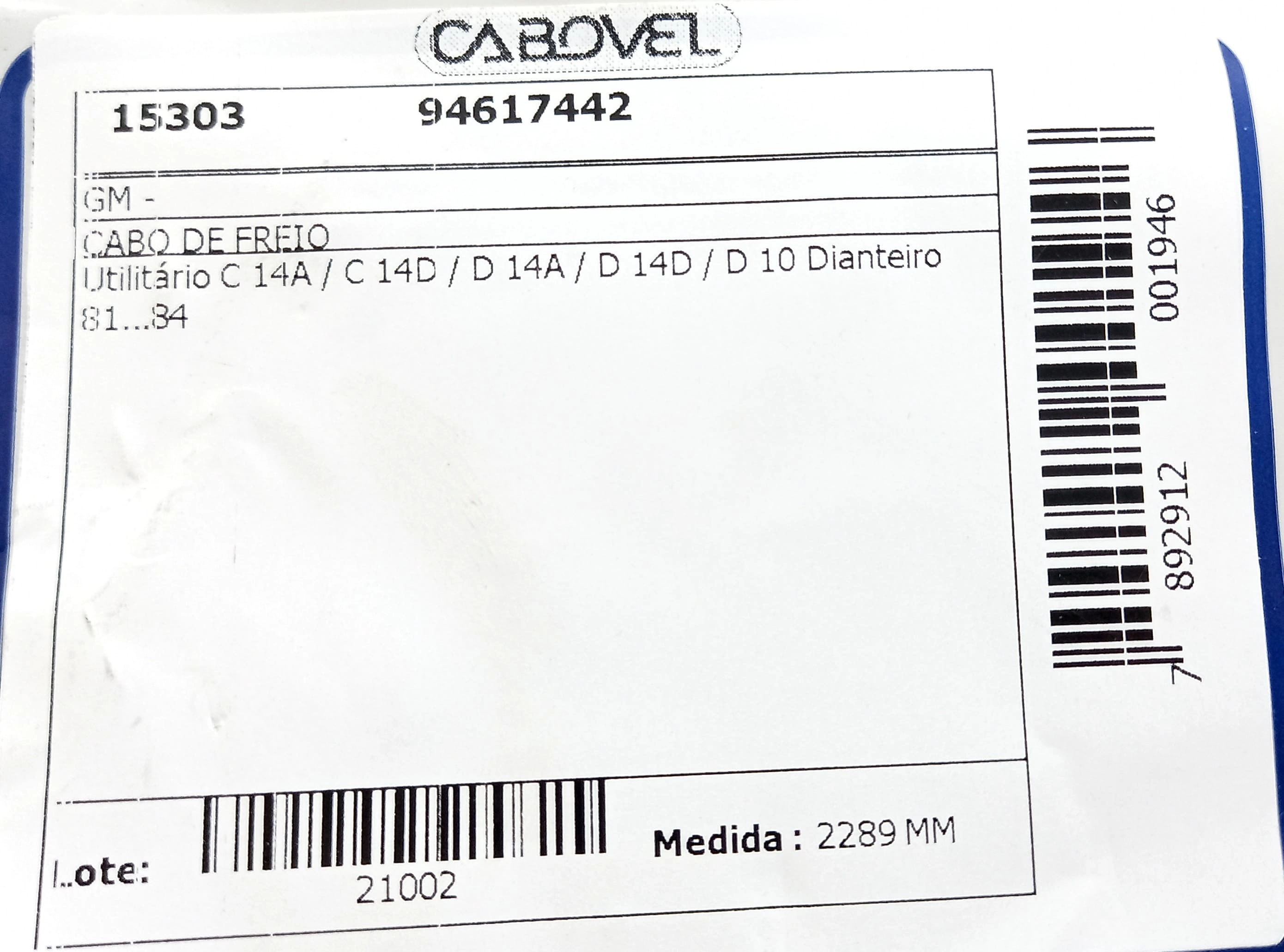 CABO FREIO GM C-14A/C-14D/D 14A/D 14D/D-10 - DIANTEIRO 81/84 2289