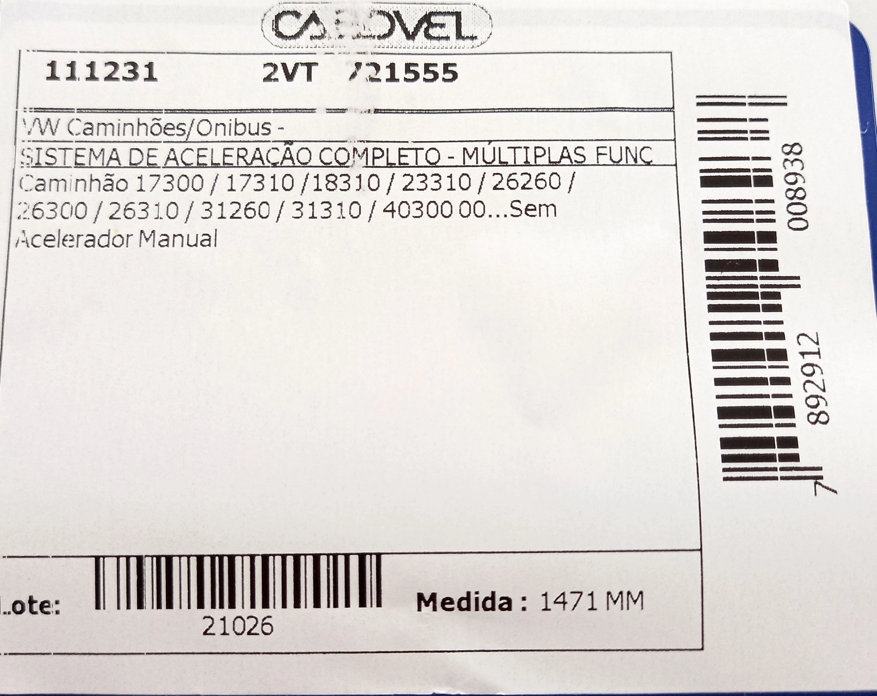 CABO ACELERADOR 1471MM VW 17.300/18.310/26.300/40.300 SIST. MULT. FUNCOES COMP. S/ACEL. MANUAL