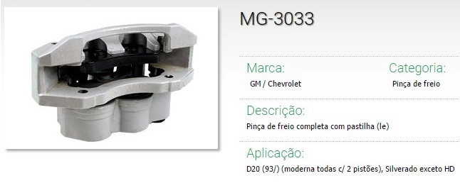 PINCA DE FREIO FORD F-1000 94/ - GM D-20 93/ SILVERADO 97/ EXCETO HD - COM 2 PISTOES - ESQUERDA