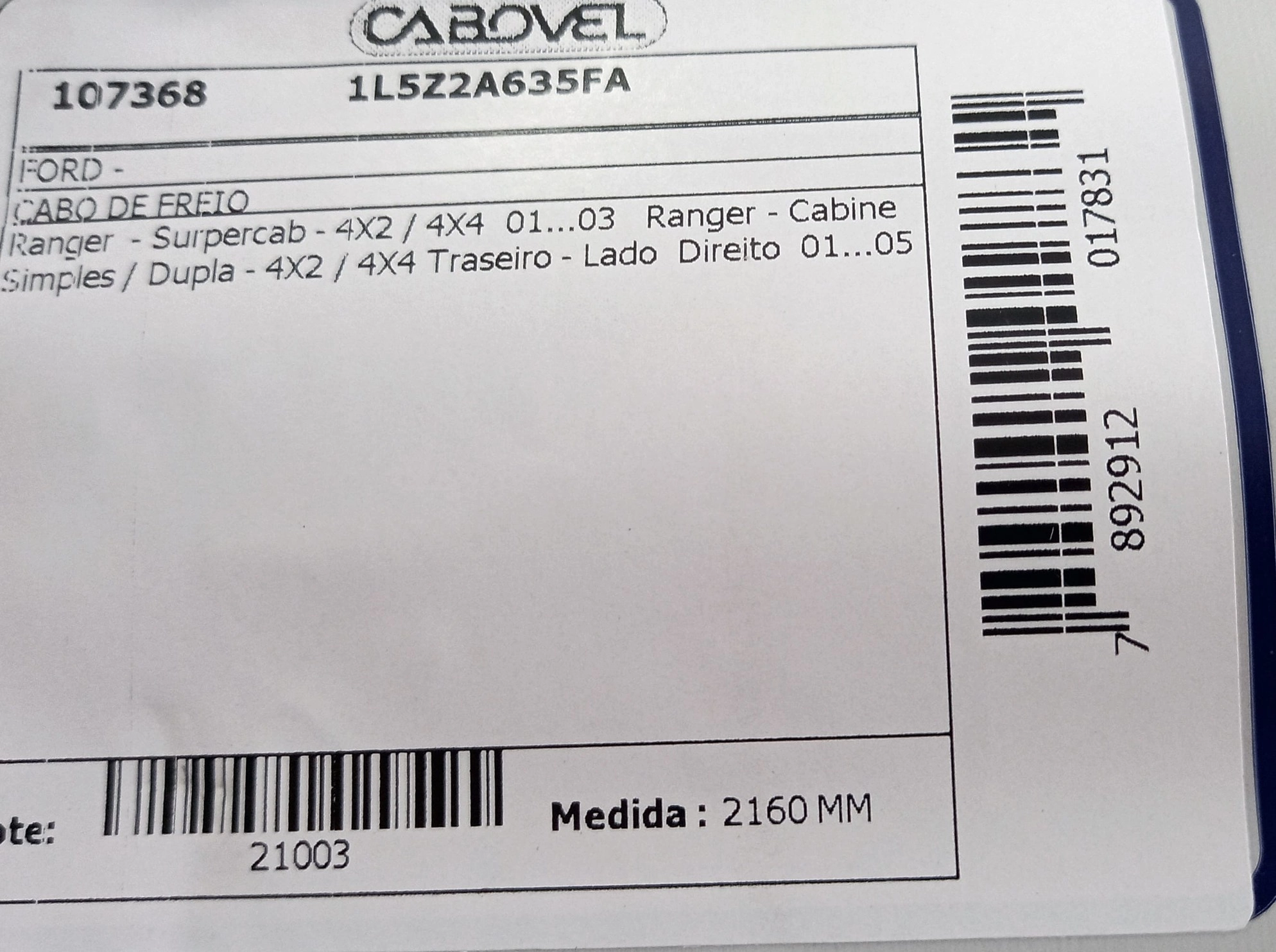 CABO FREIO TRASEIRO DIREITO - FORD RANGER CABINE SIMPLES/DUPLA/SUPER 2001/2005 - 2160MM