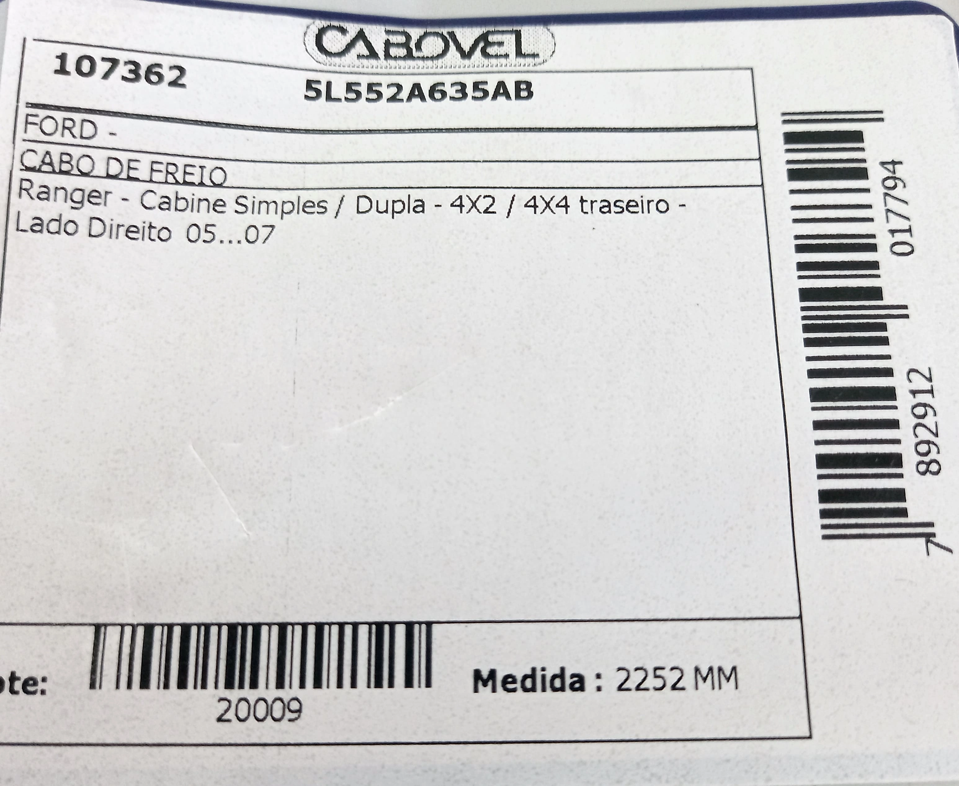 CABO FREIO FORD RANGER 4X4 2005/ CABINE DUPLA - TRASEIRO DIREITO 2252MM