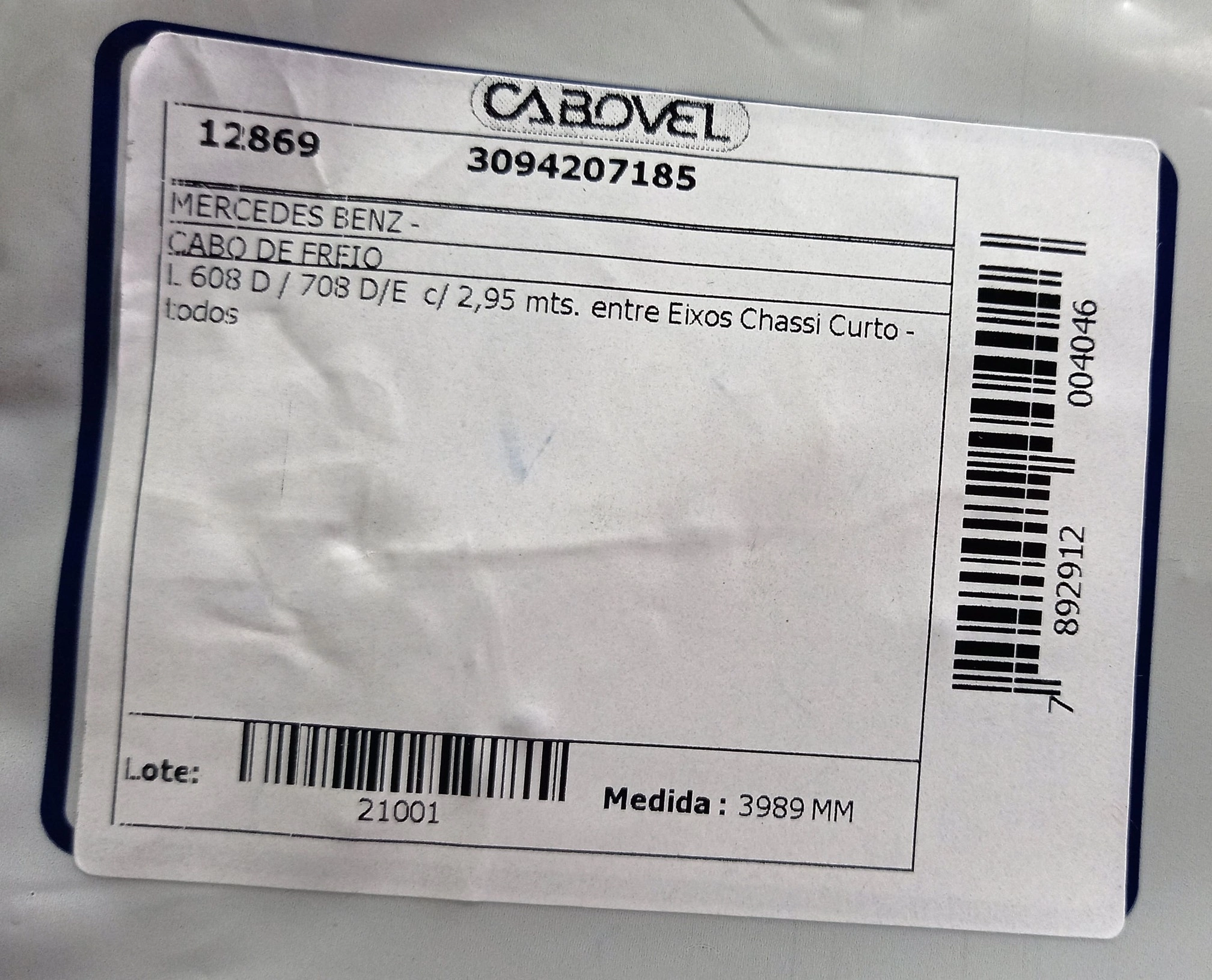 CABO FREIO TRASEIRO 3989MM MB 608 D/708 C/2.95 MTS. ENTRE EIXOS CHASIS CURTO