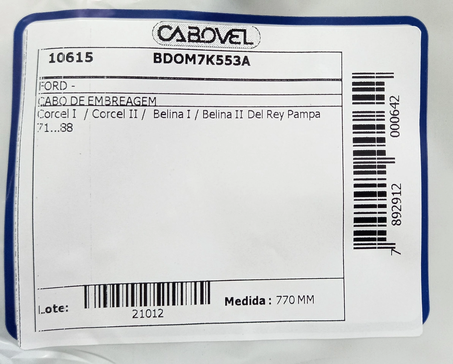 CABO EMBREAGEM 770MM FORD CORCEL I/CORCEL II/ BELINA II/DEL REY