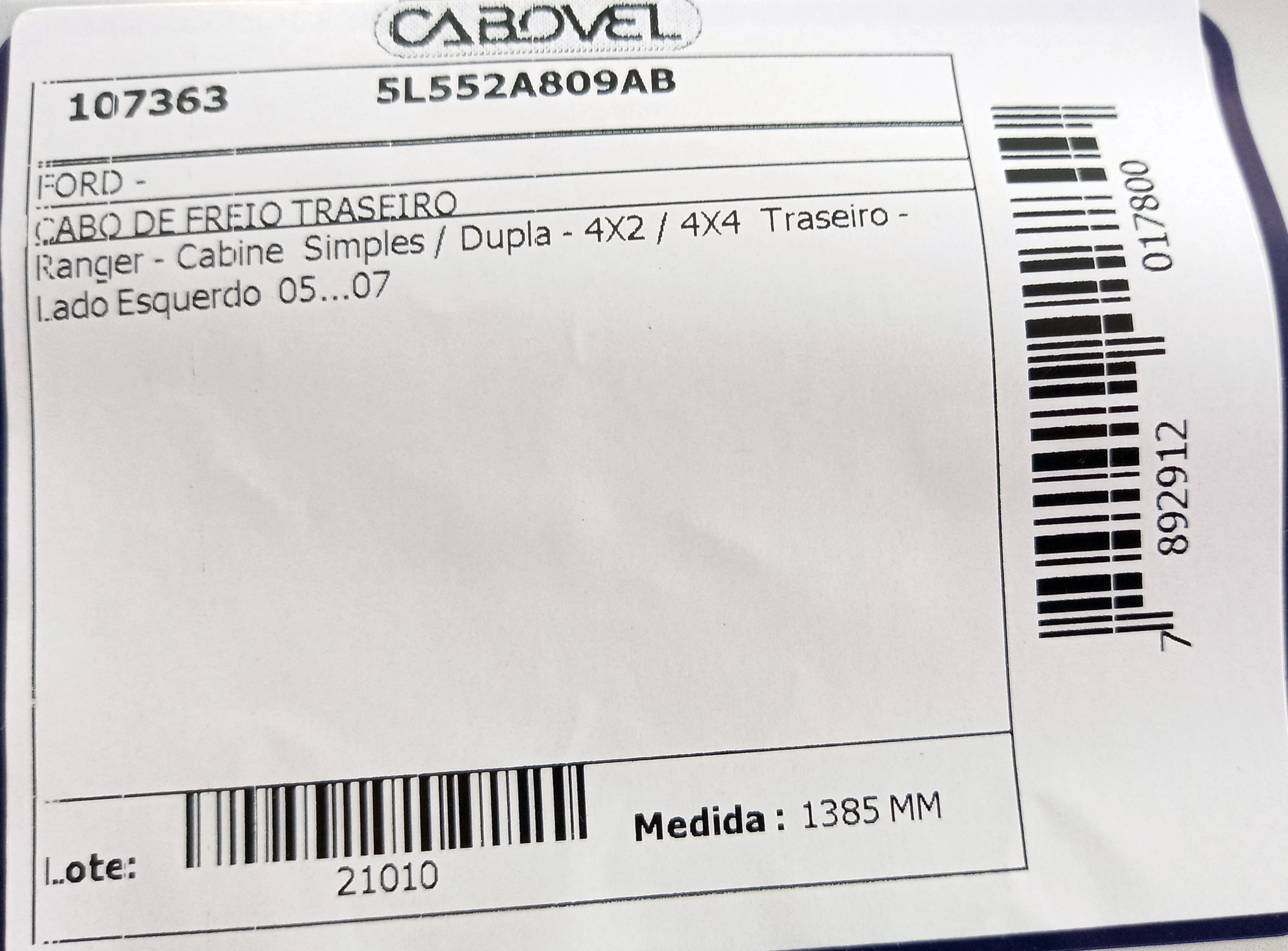 CABO FREIO FORD RANGER 4X4 2005/ CABINE DUPLA - TRASEIRO ESQUERDO 1385MM
