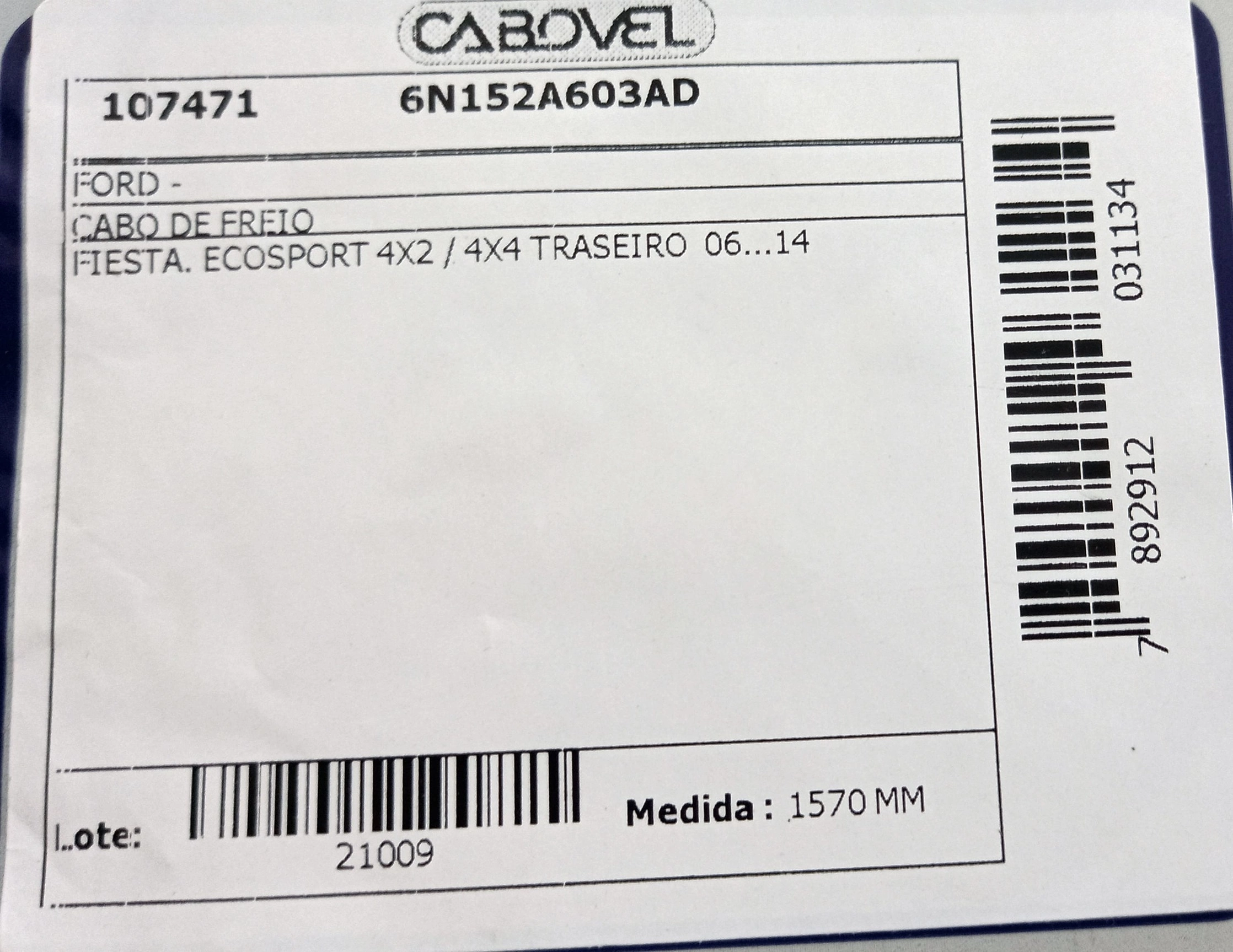 CABO FREIO TRASEIRO FORD ECOSPORT 4X2/4X4 06/14 FIESTA 06/14