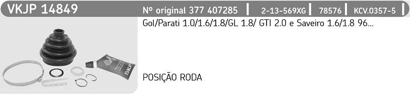 KIT REPARO COIFA HOMOCINÉTICA LADO RODA VW GOL/PARATI/SAVEIRO 96/ 1.0/1.6/1.8 EXCETO G5/G6/G7 20X75X81MM