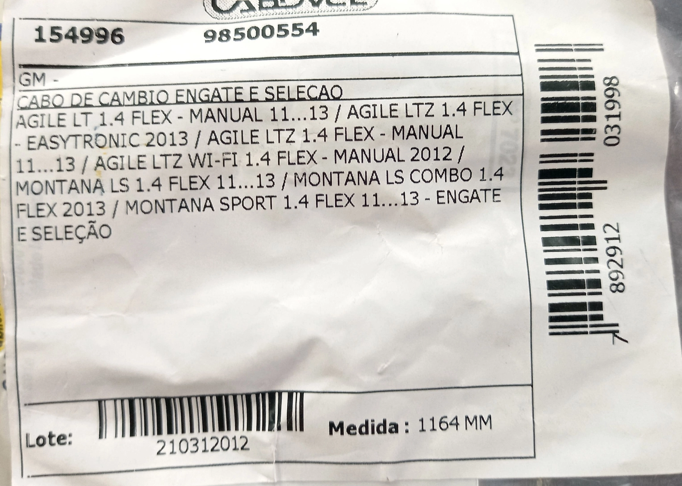 CABO CÂMBIO ENGATE E SELEÇÃO DAS MARCHAS GM AGILE/MONTANA 1.4 2010/2014 - 1164MM