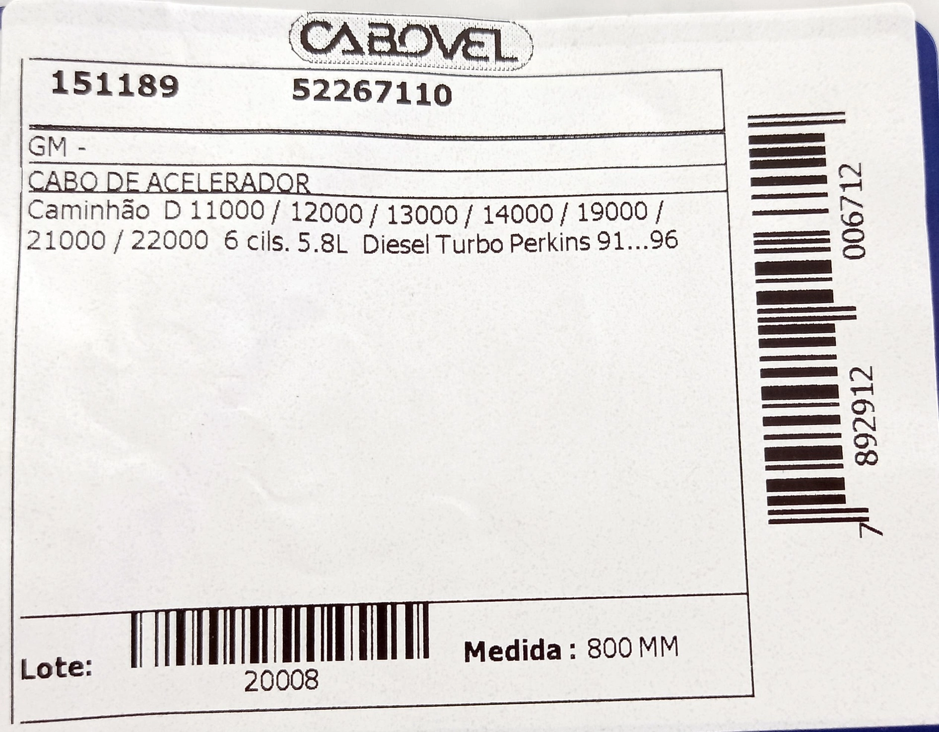 CABO ACELERADOR 800MM GM D-11000/12000/13000/14000/19000/21000 PERKINS 91/96 800