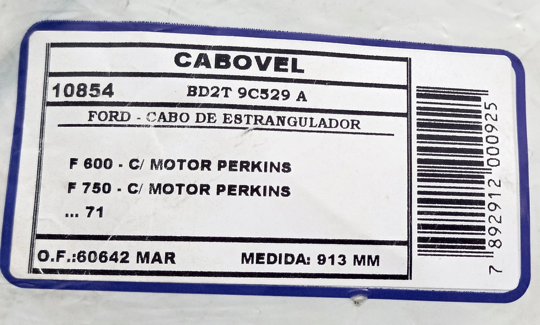 CABO ESTRANGULADOR 913MM COM MOTOR PERKINS FORD F-600/F-750 /1971